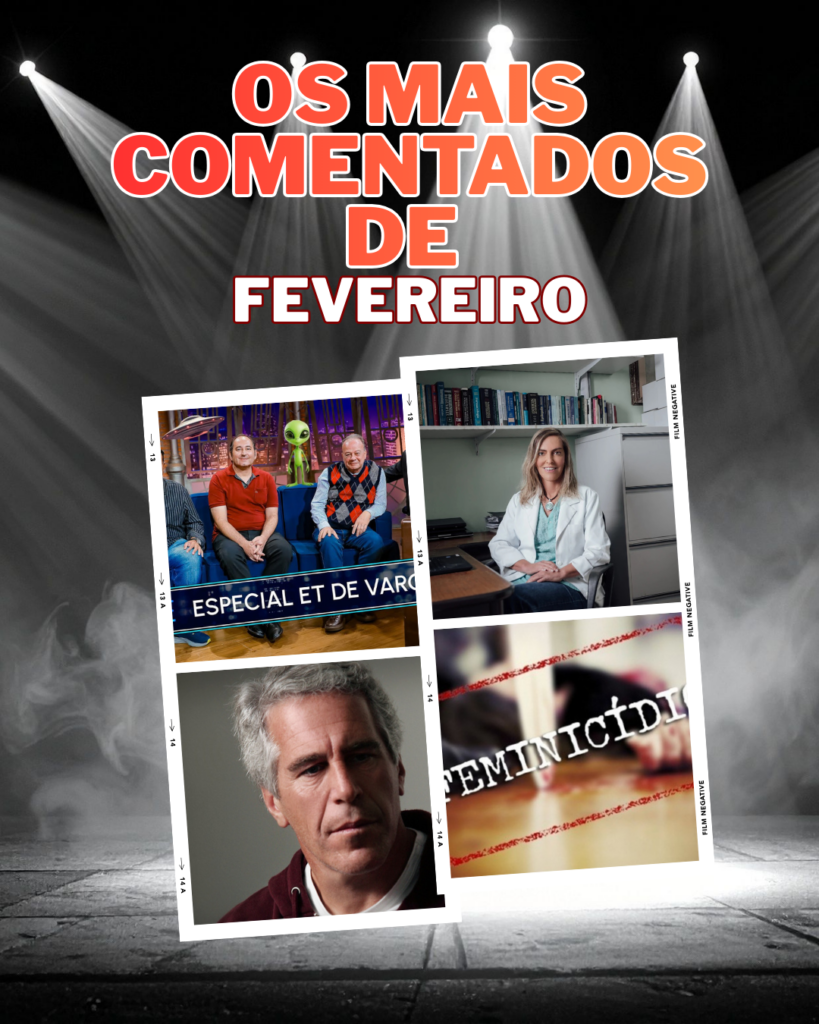 Os-mais-comentados-de-Fevereiro-819x1024 Os acontecimentos mais falados de fevereiro de 2026